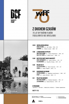  Z duchem czasów | 70 lat Wytwórni Filmów Fabularnych we Wrocławiu – Ostatni dzwonek + Dygot